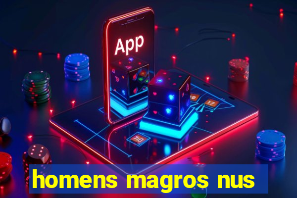 homens magros nus